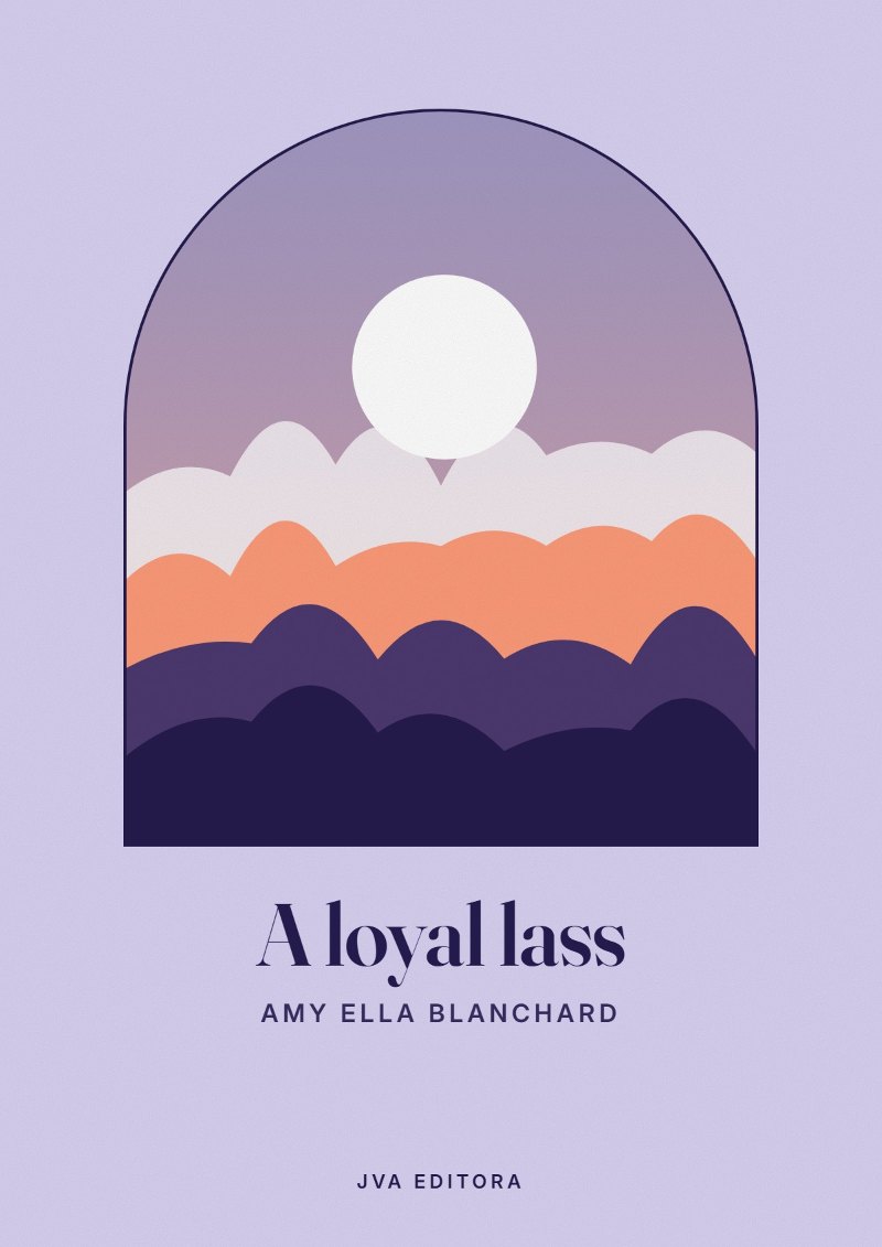 Cover of A loyal lass