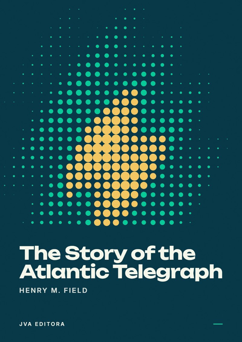 Cover von The Story of the Atlantic Telegraph