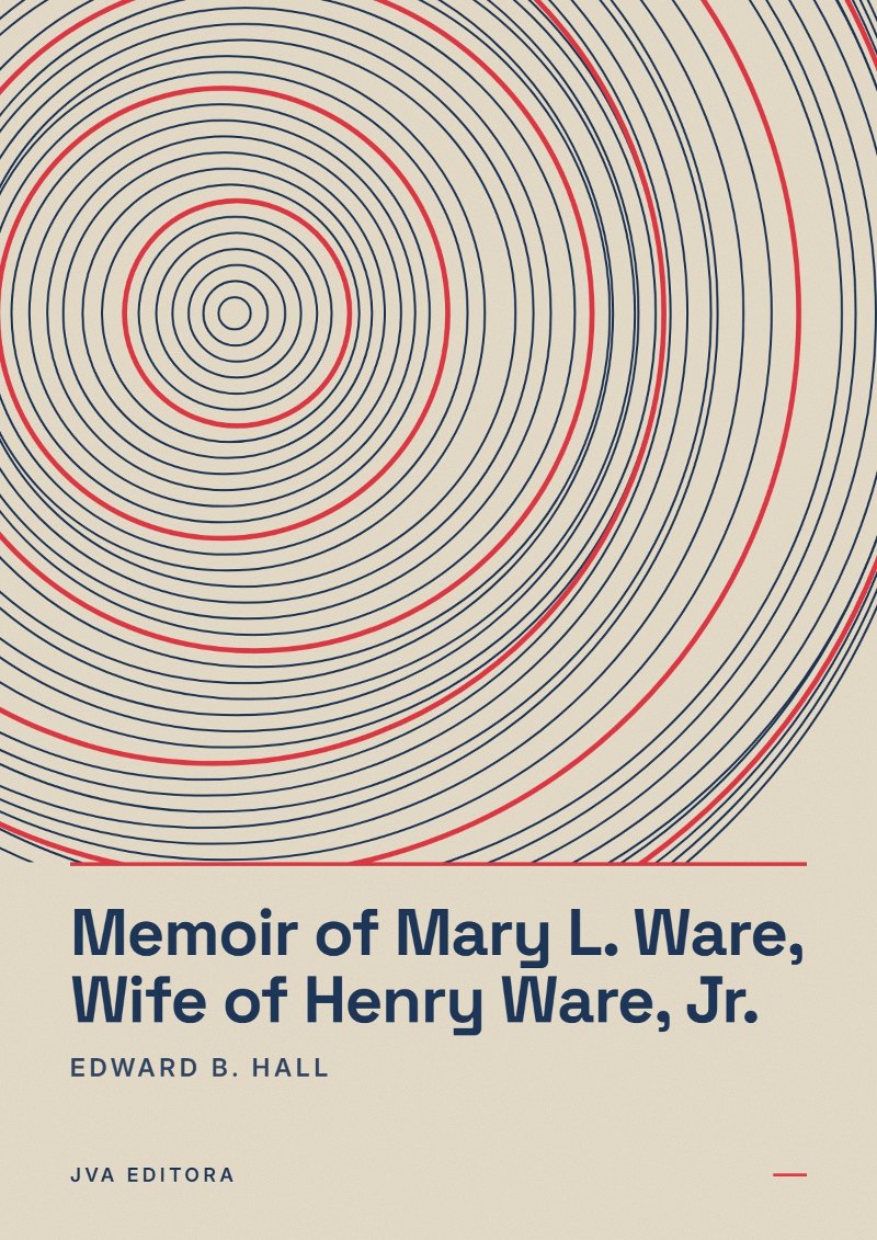 《Memoir of Mary L. Ware, Wife of Henry Ware, Jr.》封面