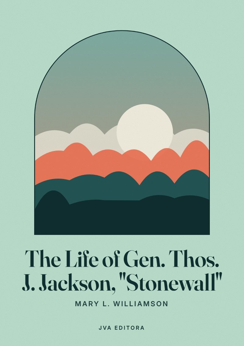 Capa de The Life of Gen. Thos. J. Jackson, "Stonewall"