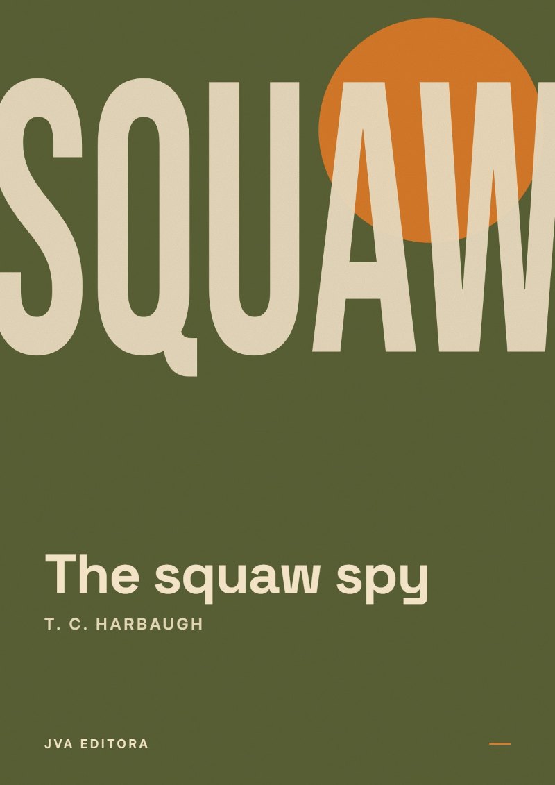 Cover von The squaw spy