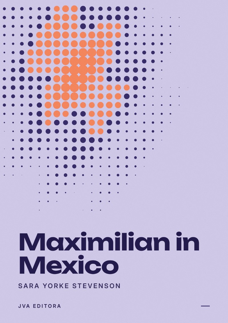 Portada de Maximilian in Mexico