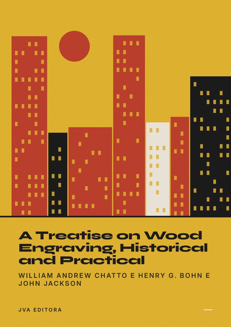 《A Treatise on Wood Engraving, Historical and Practical》封面