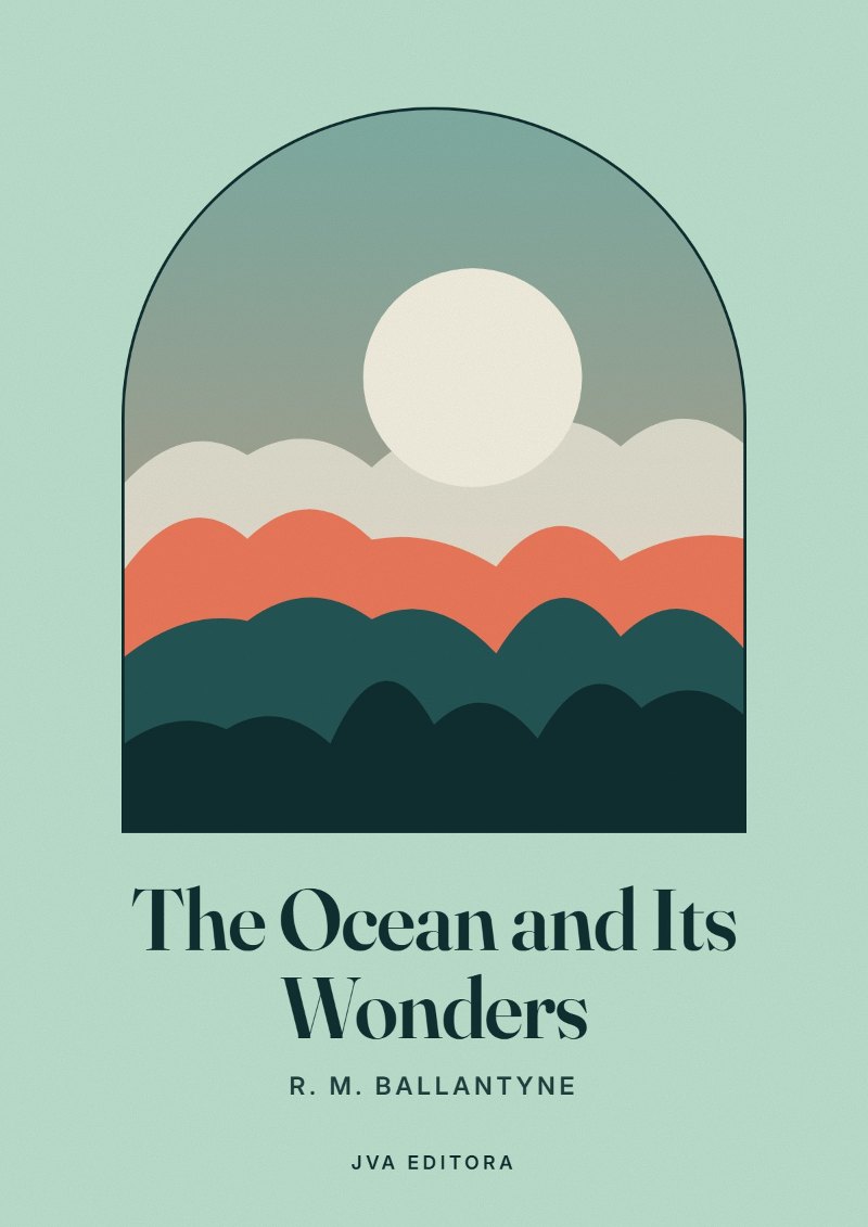 Portada de The Ocean and Its Wonders