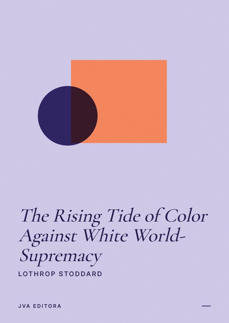 Capa de The Rising Tide of Color Against White World-Supremacy