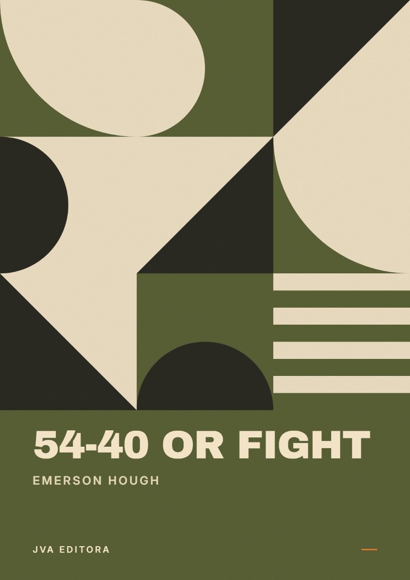 Capa de 54-40 or Fight