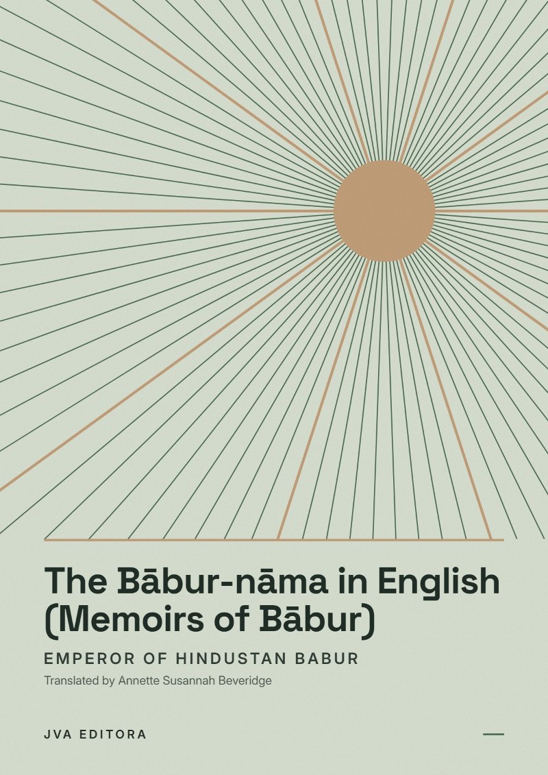 Capa de The Bābur-nāma in English (Memoirs of Bābur)