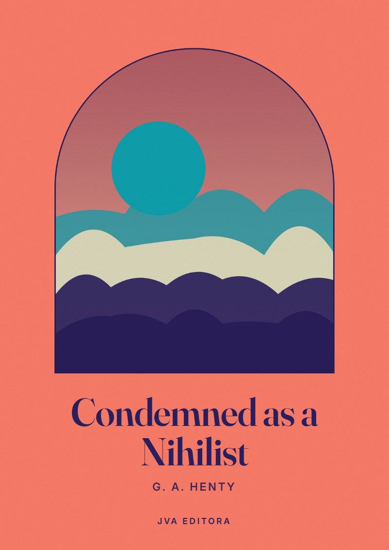 Copertina di Condemned as a Nihilist