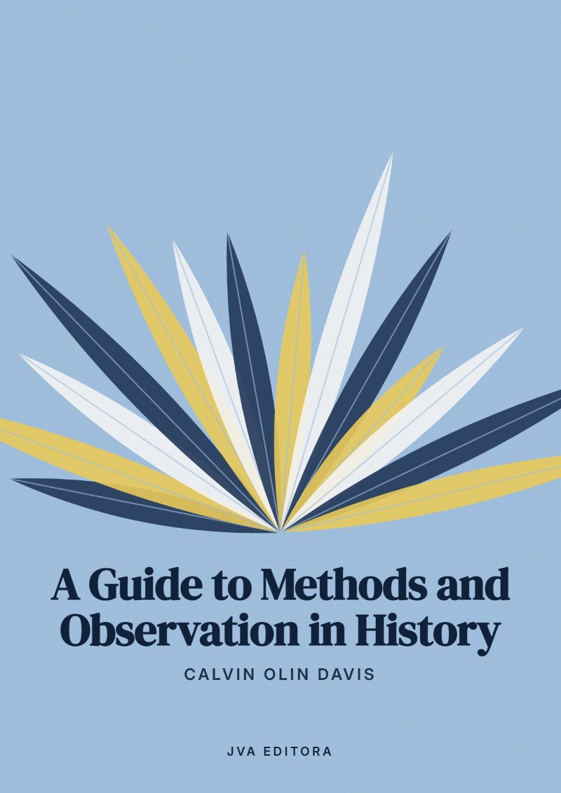 Cover of A Guide to Methods and Observation in History