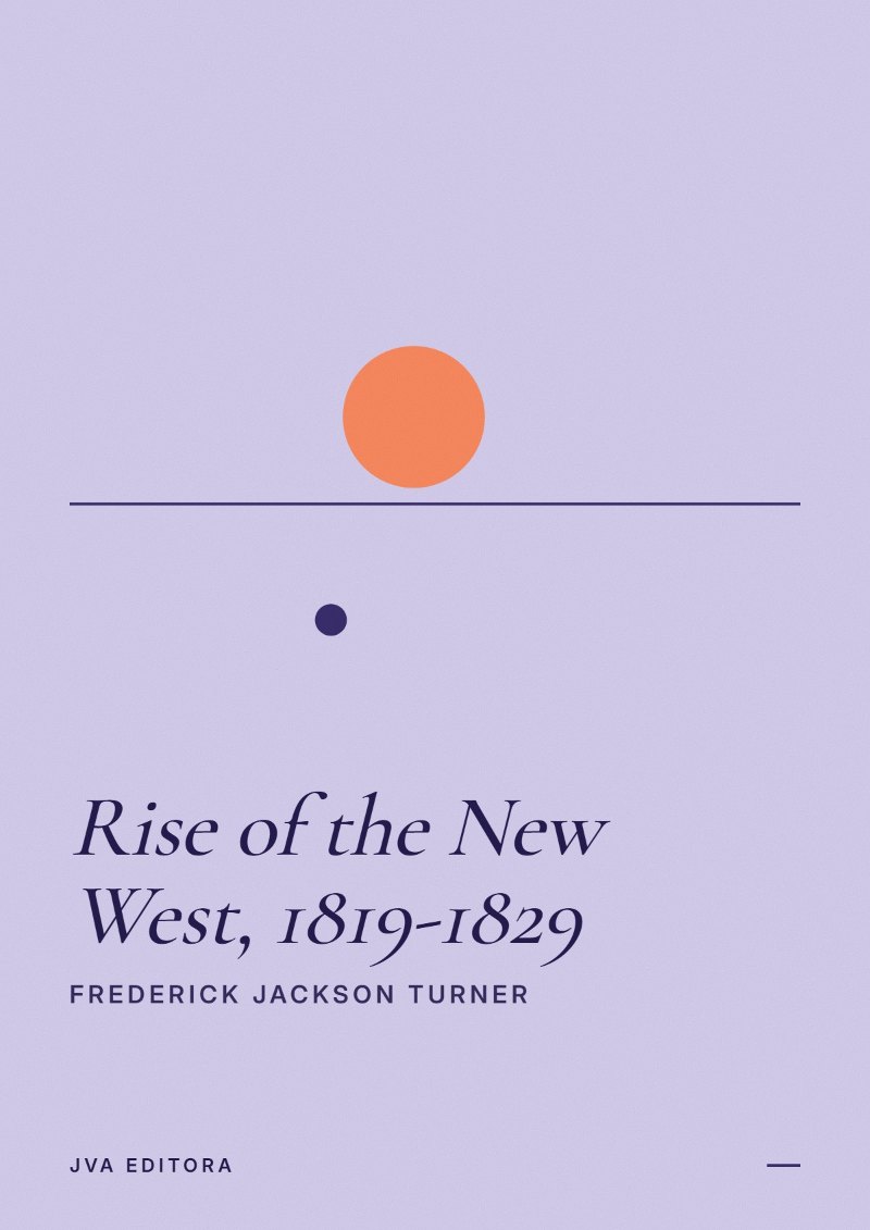 Copertina di Rise of the New West, 1819-1829
