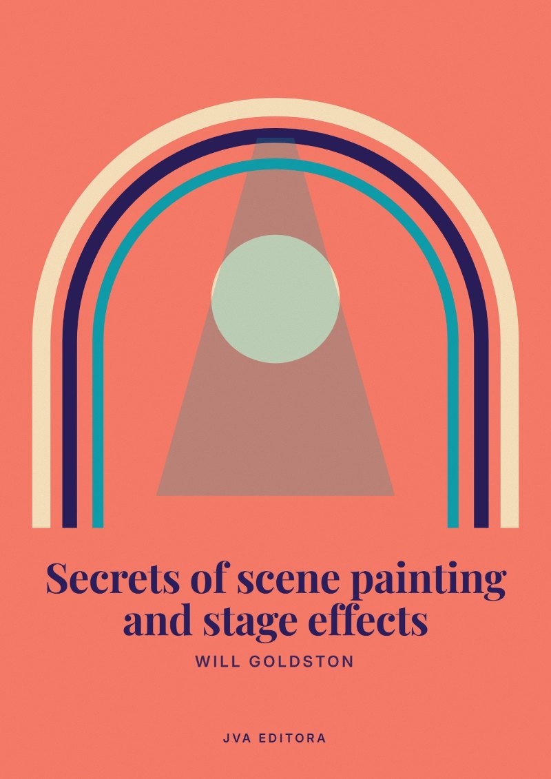 Copertina di Secrets of scene painting and stage effects