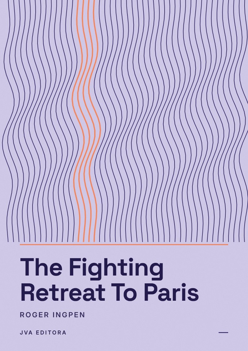 Portada de The Fighting Retreat To Paris