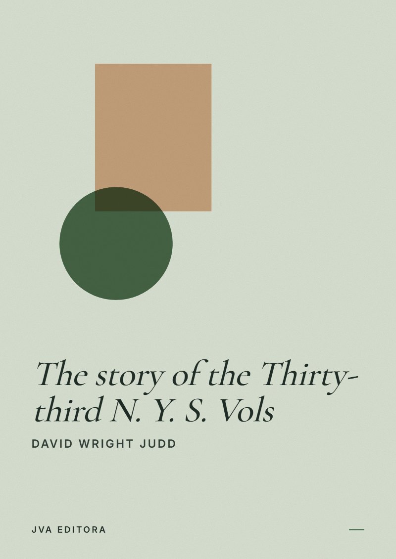 Cover of The story of the Thirty-third N. Y. S. Vols