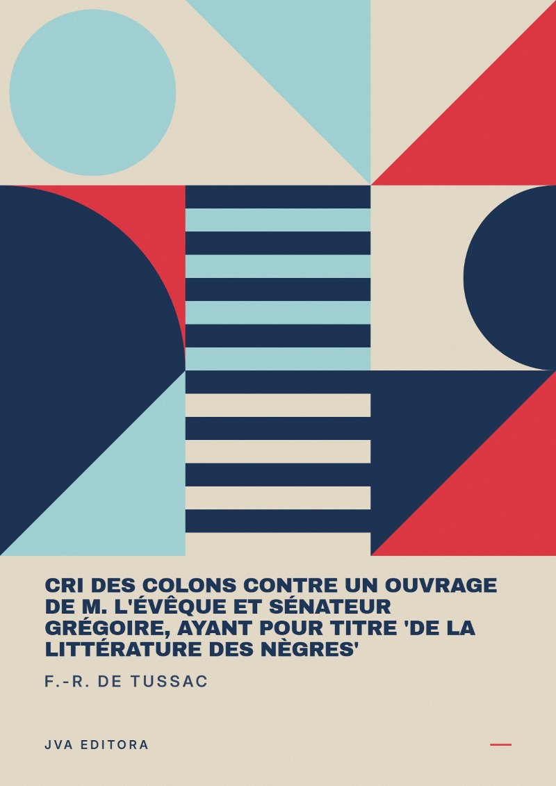 Εξώφυλλο του Cri des colons contre un ouvrage de M. l'évêque et sénateur Grégoire, ayant pour titre 'De la Littérature des nègres'