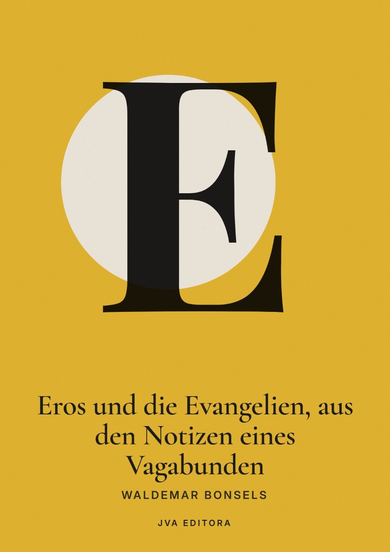 Couverture de Eros und die Evangelien, aus den Notizen eines Vagabunden