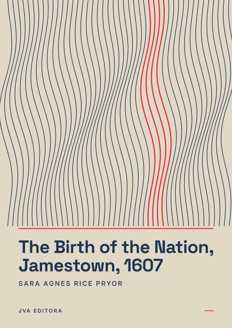 Couverture de The Birth of the Nation, Jamestown, 1607