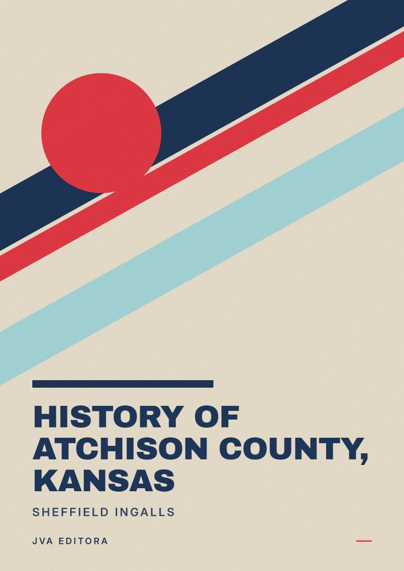 Copertina di History of Atchison County, Kansas