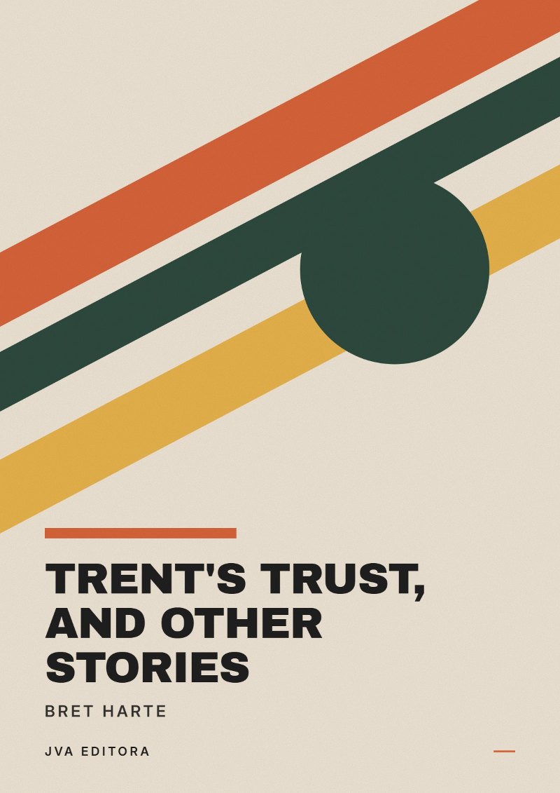 Εξώφυλλο του Trent's Trust, and Other Stories