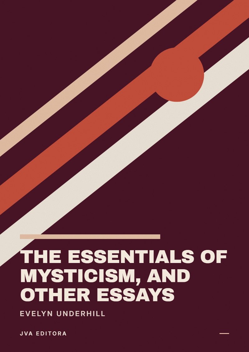 Cover of The essentials of mysticism, and other essays