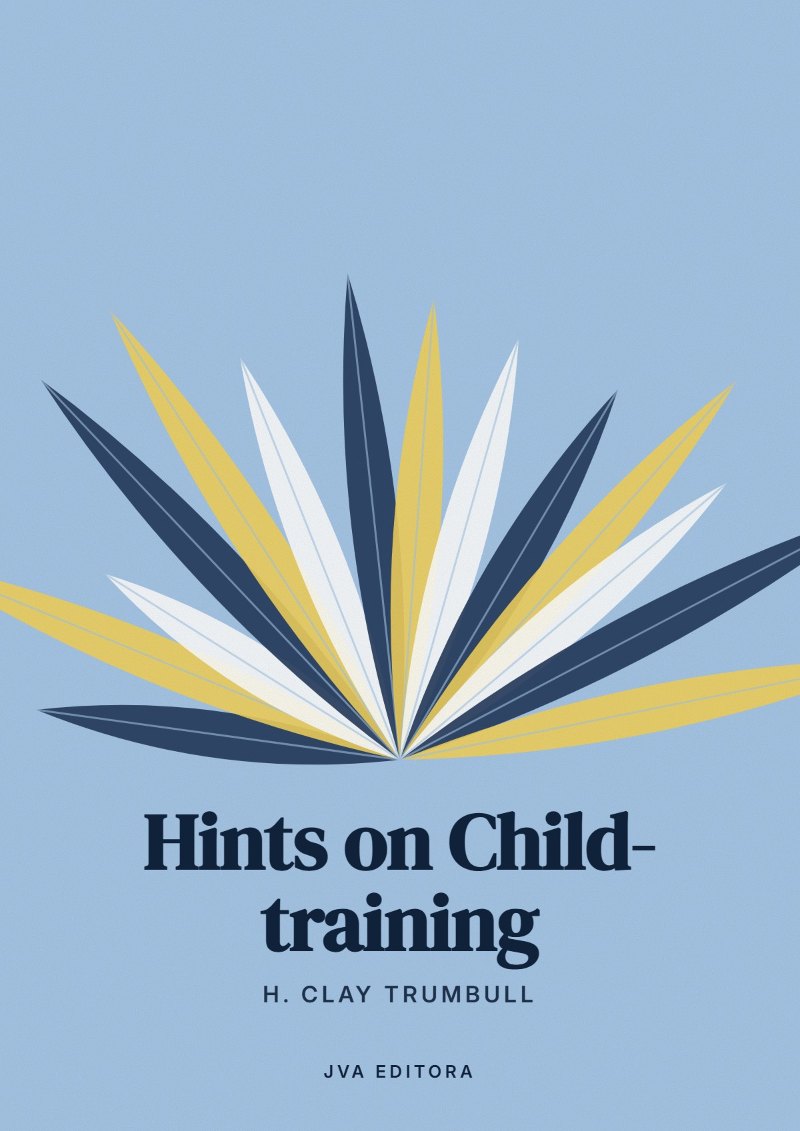 Couverture de Hints on Child-training