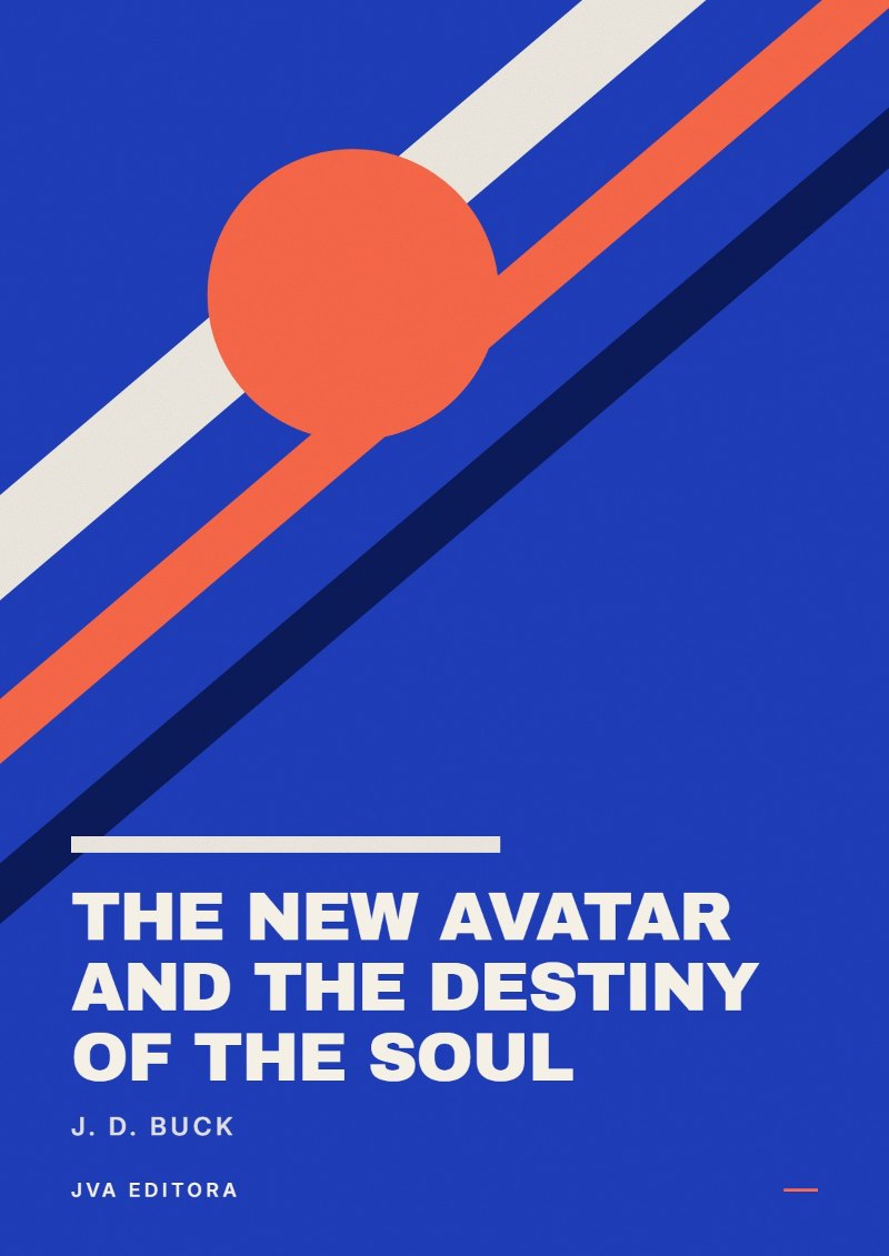 Copertina di The New Avatar and The Destiny of the Soul