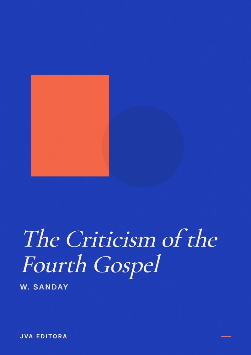Couverture de The Criticism of the Fourth Gospel