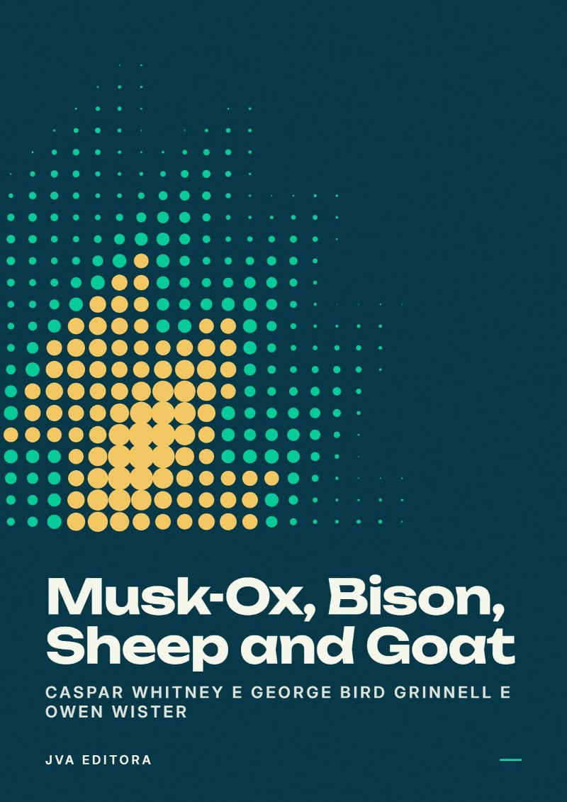 Εξώφυλλο του Musk-Ox, Bison, Sheep and Goat