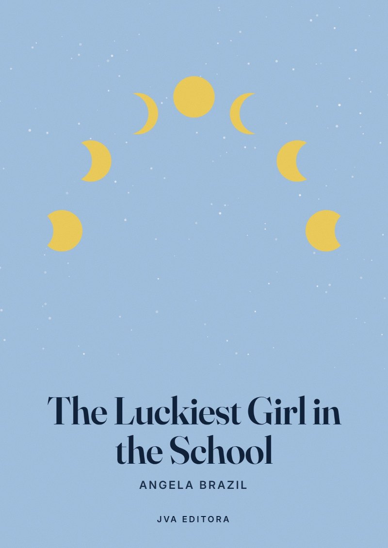 Cover von The Luckiest Girl in the School