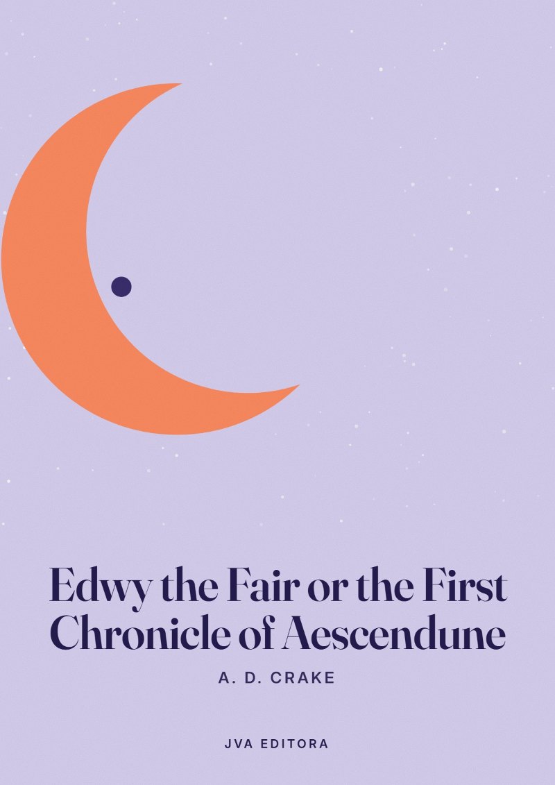 Εξώφυλλο του Edwy the Fair or the First Chronicle of Aescendune