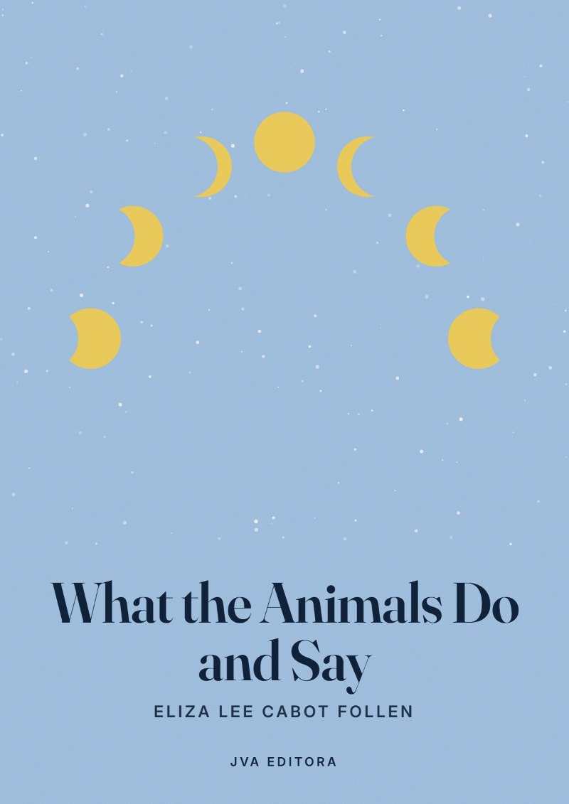 Couverture de What the Animals Do and Say