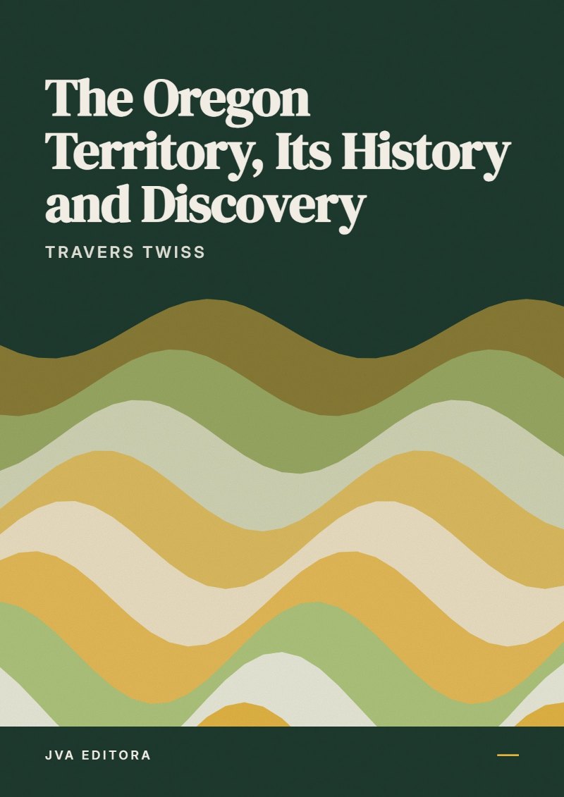 Cover von The Oregon Territory, Its History and Discovery