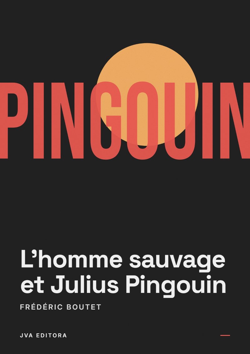 Capa de L'homme sauvage et Julius Pingouin
