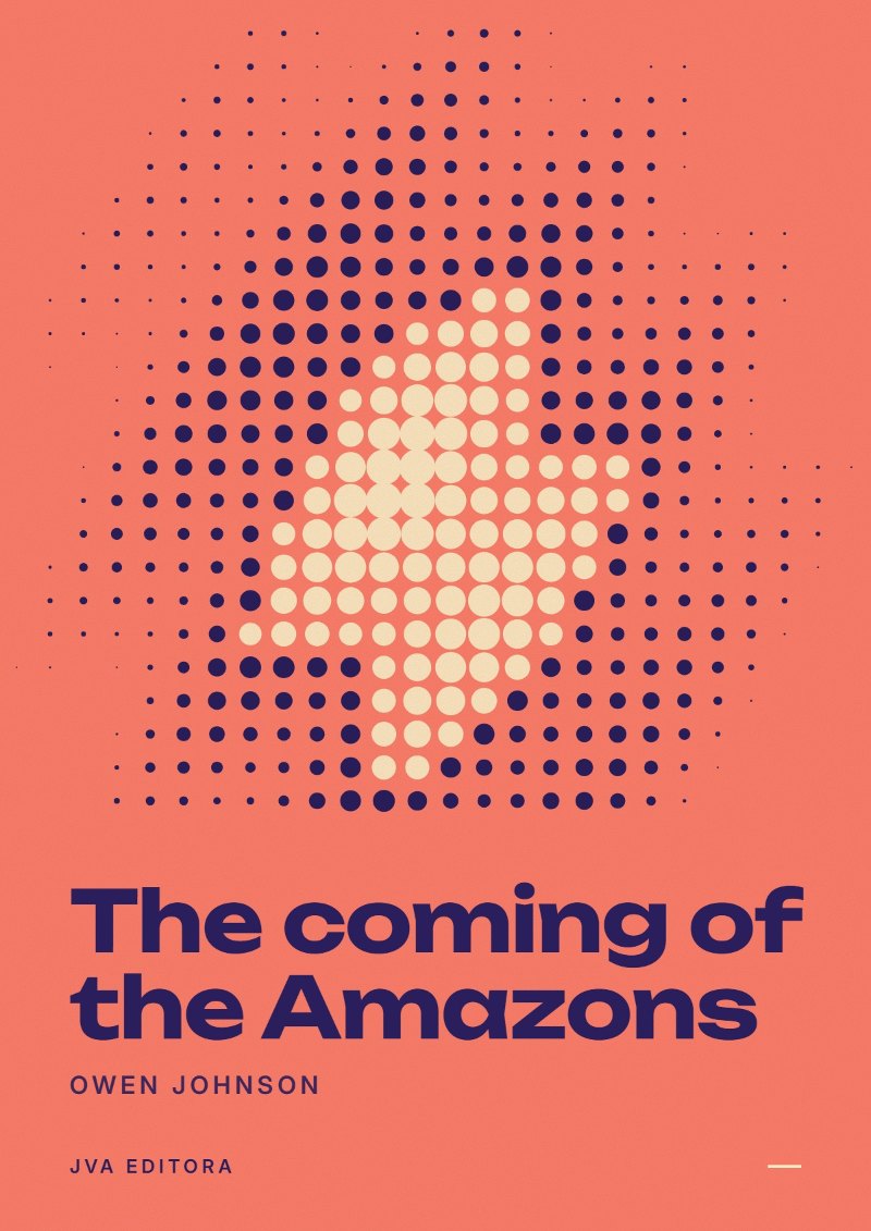 Couverture de The coming of the Amazons