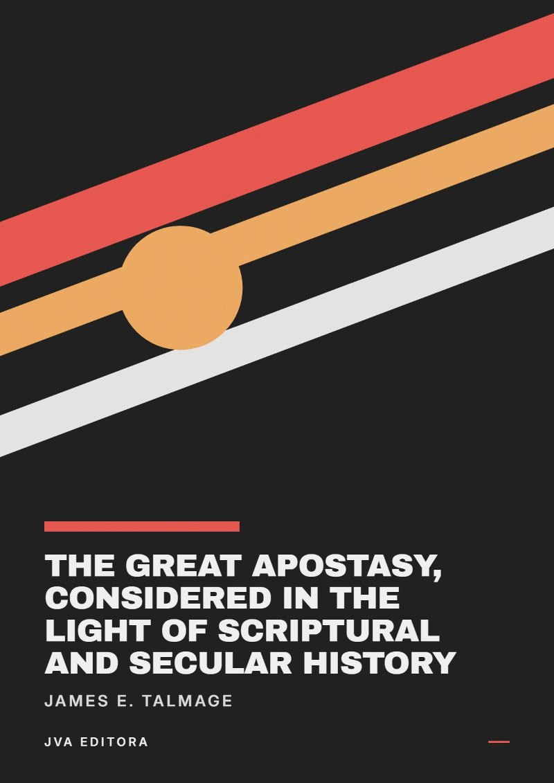《The Great Apostasy, Considered in the Light of Scriptural and Secular History》封面