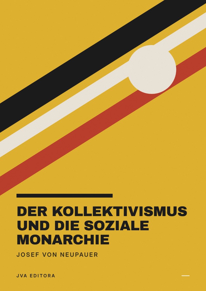 Copertina di Der Kollektivismus und die soziale Monarchie