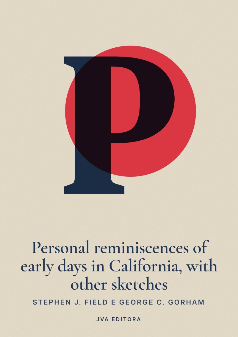 Cover von Personal reminiscences of early days in California, with other sketches