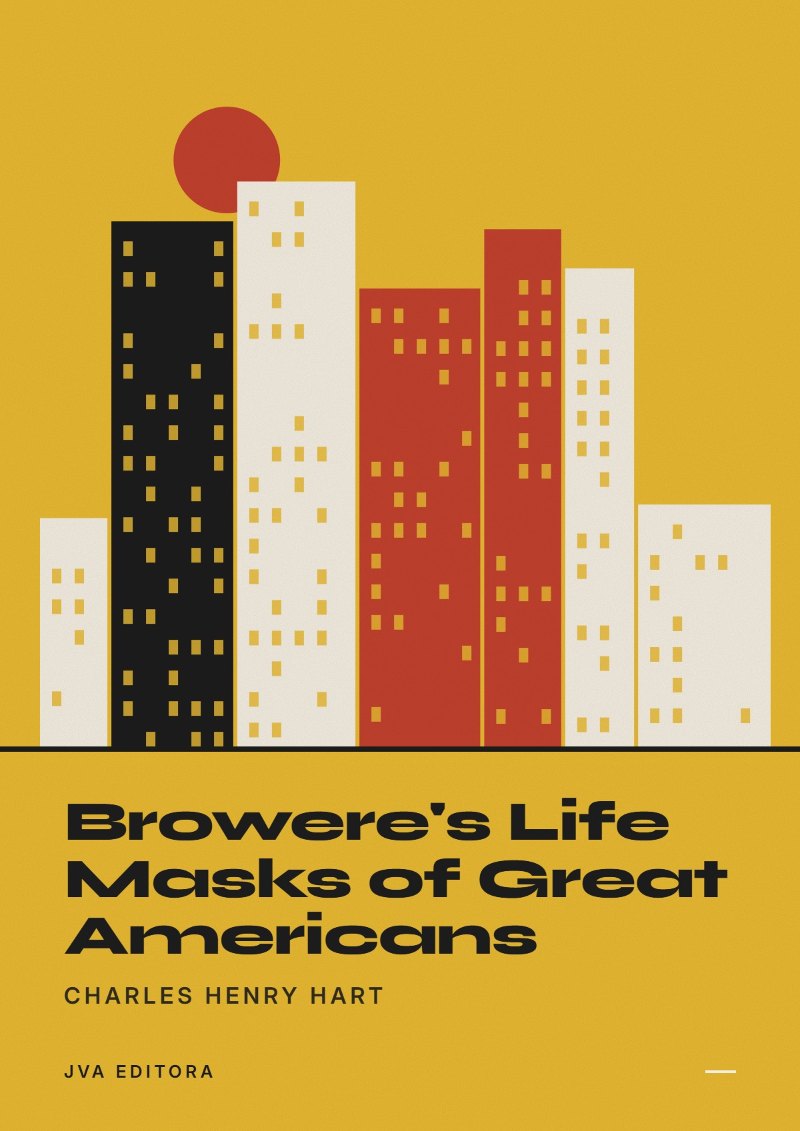 Εξώφυλλο του Browere's Life Masks of Great Americans