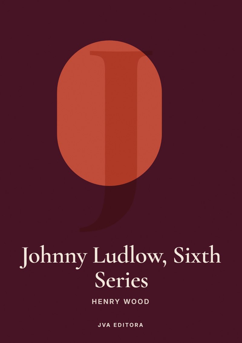 Copertina di Johnny Ludlow, Sixth Series
