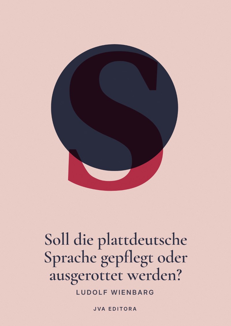 Copertina di Soll die plattdeutsche Sprache gepflegt oder ausgerottet werden?