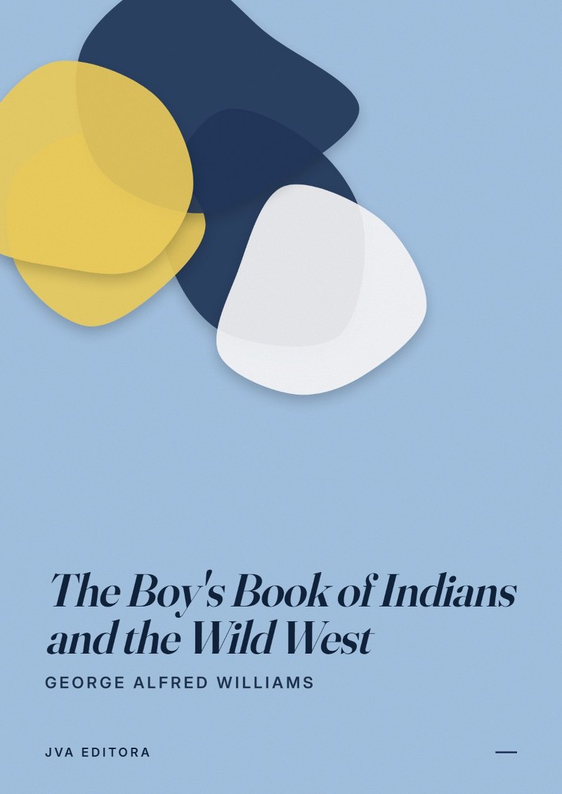 Capa de The Boy's Book of Indians and the Wild West