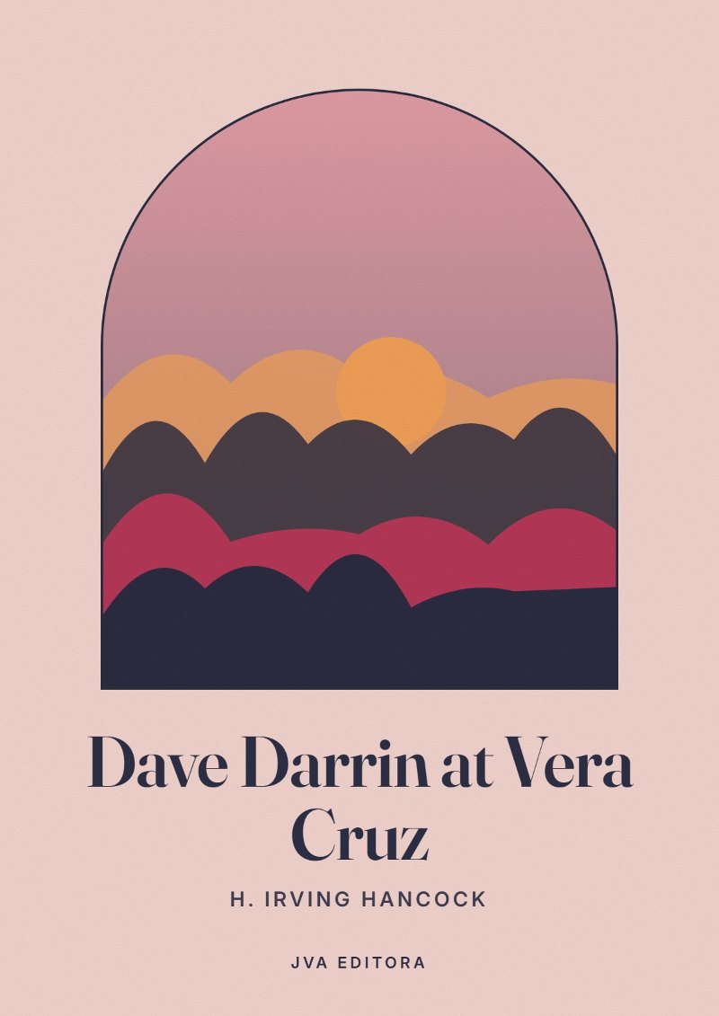 Portada de Dave Darrin at Vera Cruz