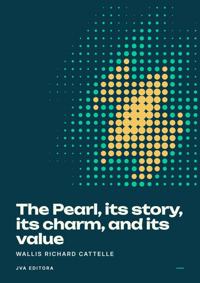 Portada de The Pearl, its story, its charm, and its value