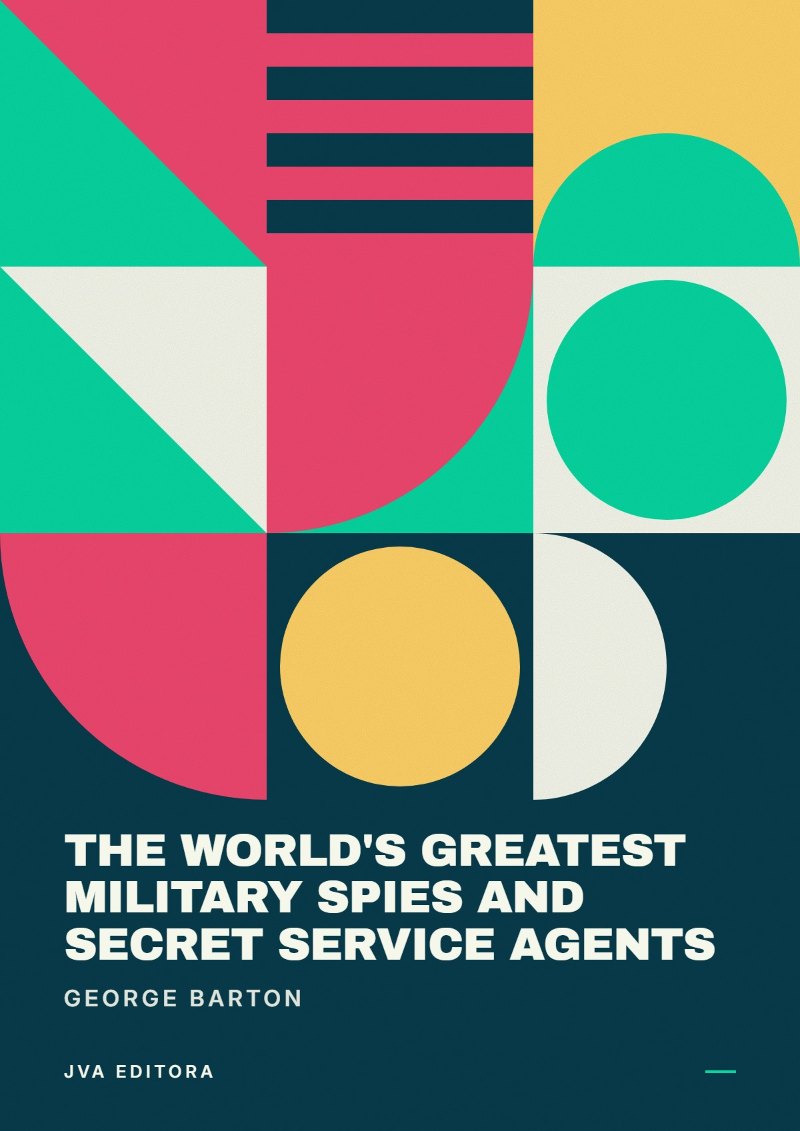 Portada de The World's Greatest Military Spies and Secret Service Agents