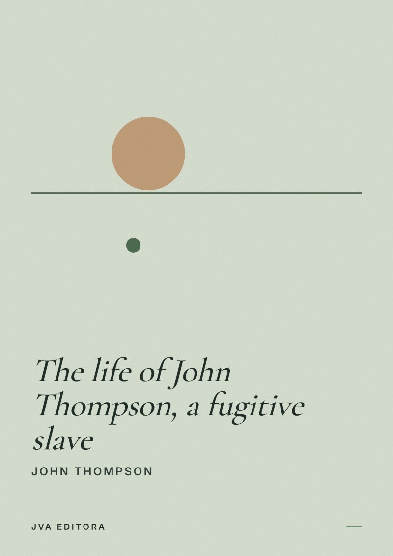 Couverture de The life of John Thompson, a fugitive slave