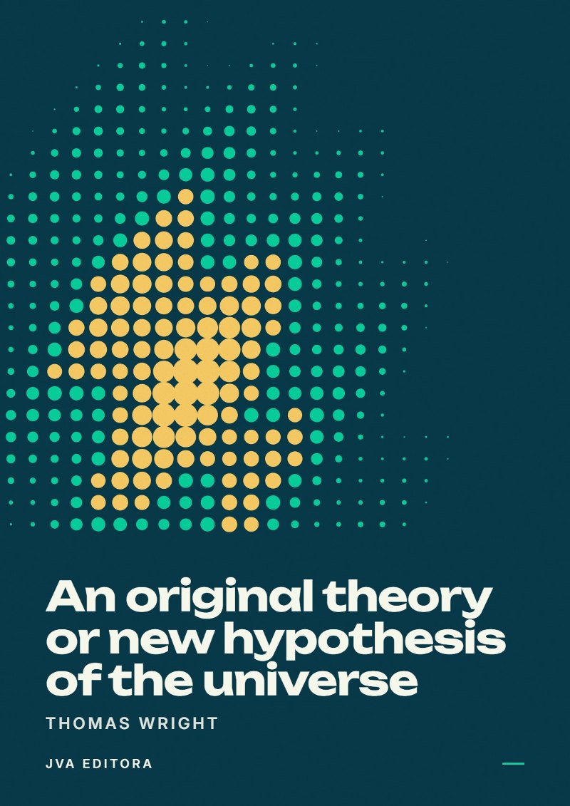 Cover von An original theory or new hypothesis of the universe