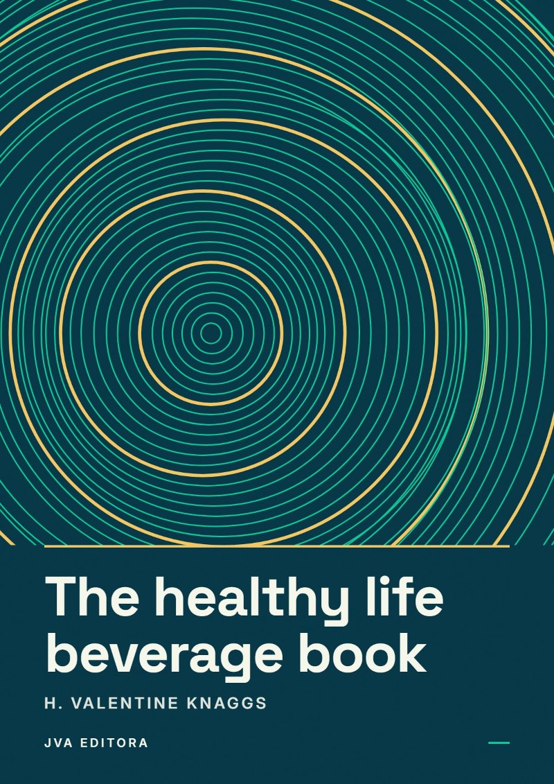 Portada de The healthy life beverage book