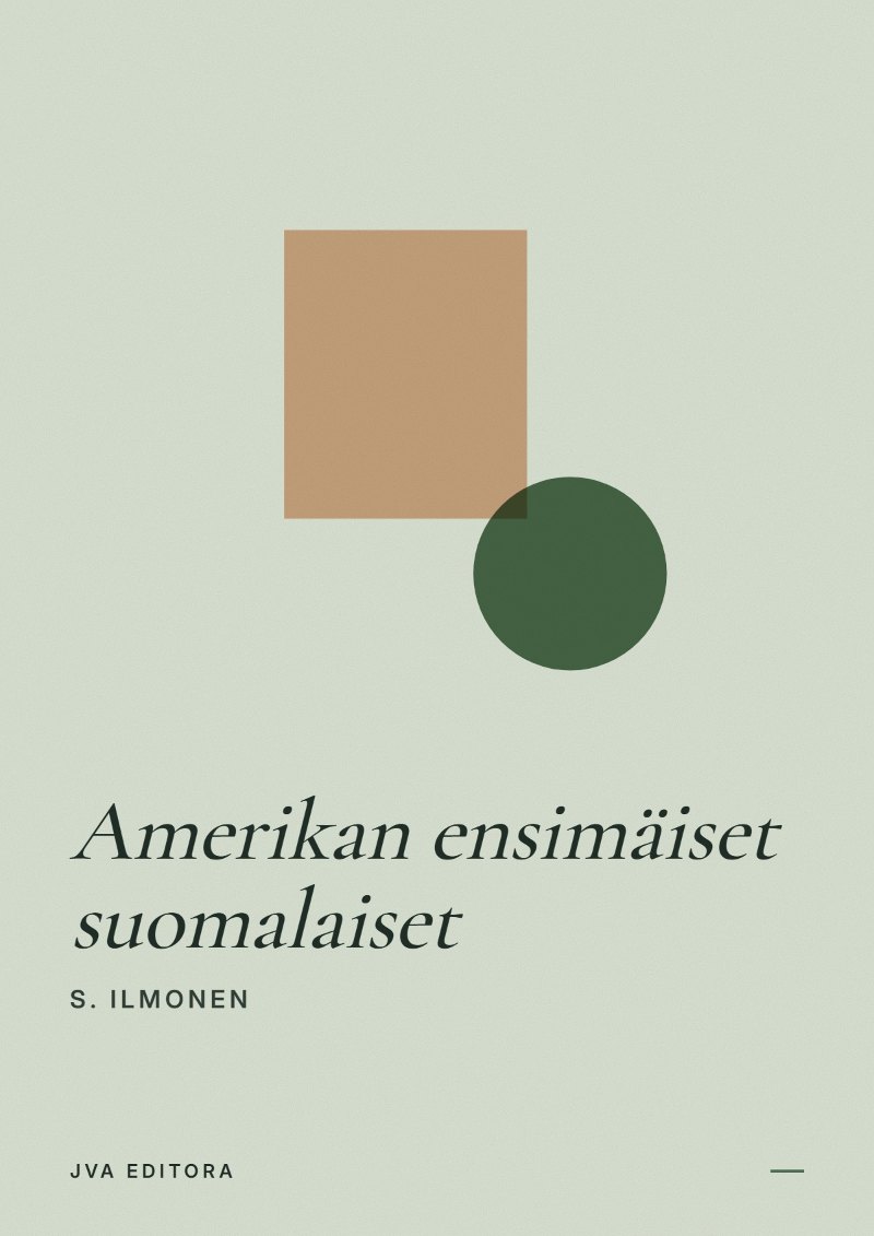 Capa de Amerikan ensimäiset suomalaiset