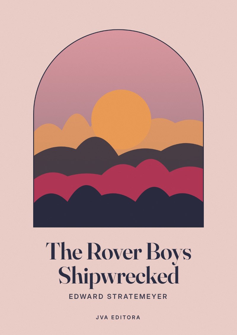Copertina di The Rover Boys Shipwrecked