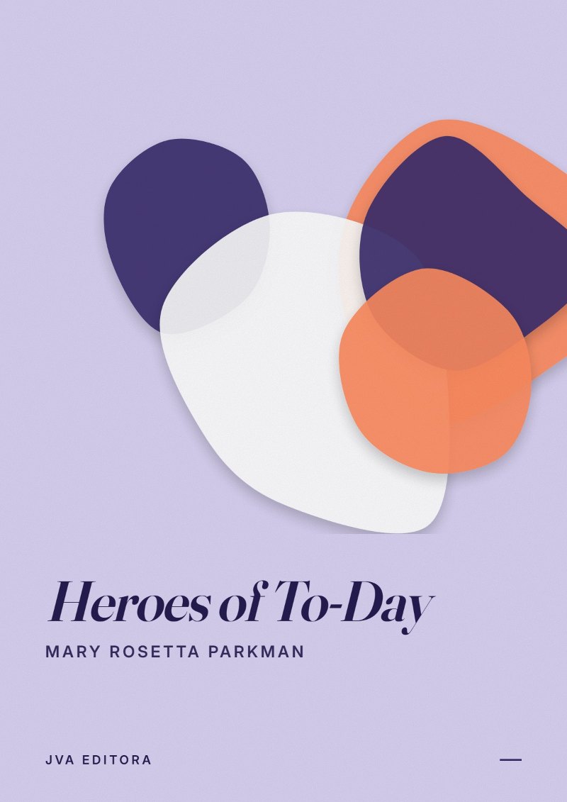 《Heroes of To-Day》封面