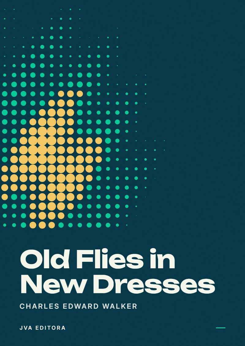 Portada de Old Flies in New Dresses